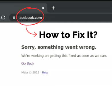 Facebook something went wrong error