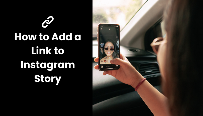 How to Add a Link to Instagram Story