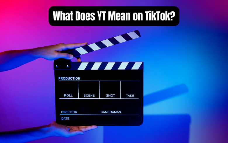 What Does YT Mean on TikTok?