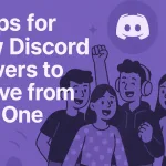 tips for new discord servers