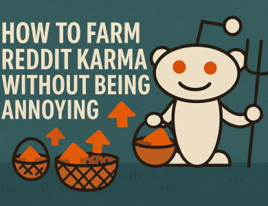 how to farm reddit karma